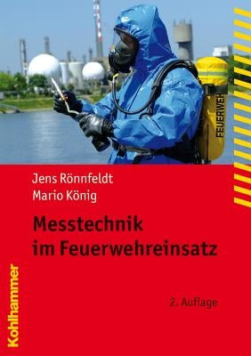 Messtechnik Im Feuerwehreinsatz by Ronnfeldt, Jens