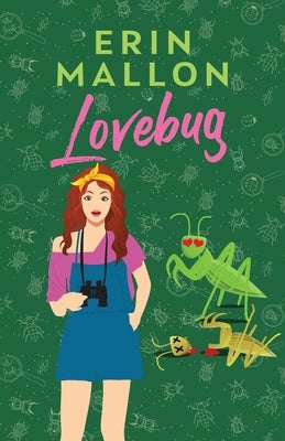 Lovebug by Mallon, Erin
