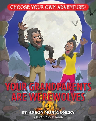Your Grandparents Are Werewolves by Gilligan, Shannon