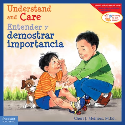 Understand and Care/Entender Y Demostrar Importancia by Meiners, Cheri J.