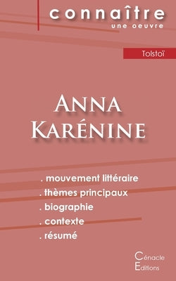 Fiche de lecture Anna Karénine de Léon Tolstoï (analyse littéraire de référence et résumé complet) by Tolsto&#239;, L&#233;on