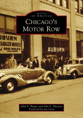 Chicago's Motor Row by Hogan, John F.