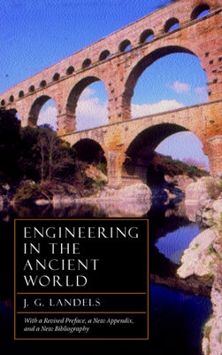 Engineering in the Ancient World by Landels, J. G.