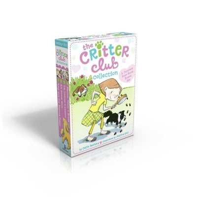 The Critter Club Collection (Boxed Set): A Purrfect Four-Book Boxed Set: Amy and the Missing Puppy; All about Ellie; Liz Learns a Lesson; Marion Takes by Barkley, Callie