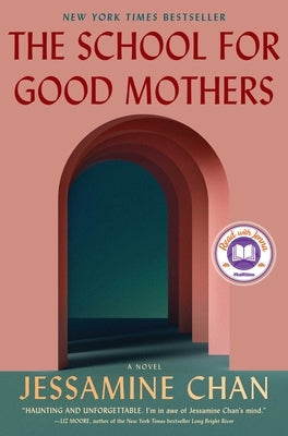 The School for Good Mothers by Chan, Jessamine