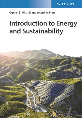 Introduction to Energy and Sustainability by Miljanic, Ognjen S.
