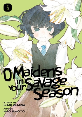 O Maidens in Your Savage Season 5 by Okada, Mari