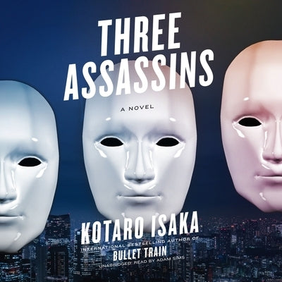 Three Assassins by Isaka, Kotaro