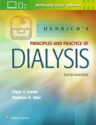 Henrich's Principles and Practice of Dialysis by Lerma, Edgar