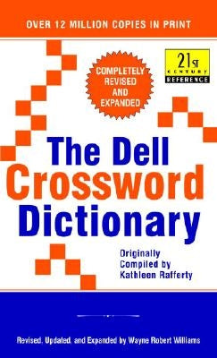 The Dell Crossword Dictionary: Completely Revised and Expanded by Williams, Wayne Robert