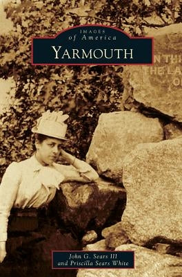 Yarmouth by , John G. Sears, III
