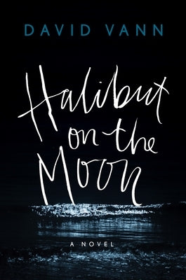 Halibut on the Moon by Vann, David