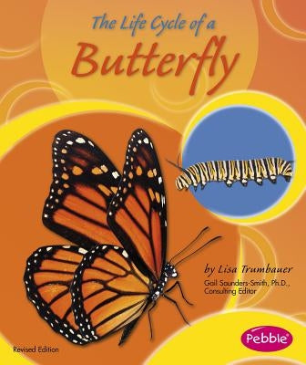 The Life Cycle of a Butterfly by Trumbauer, Lisa
