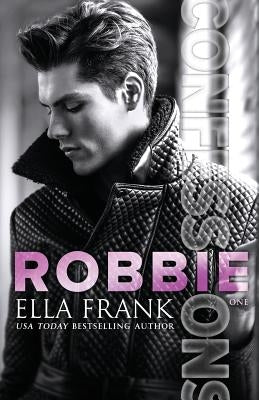 Confessions: Robbie by Frank, Ella