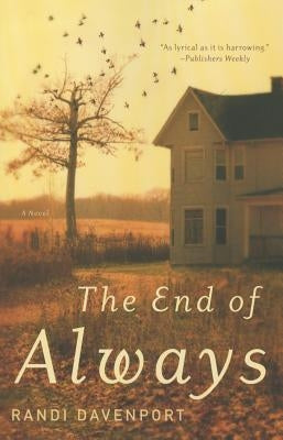 The End of Always by Davenport, Randi