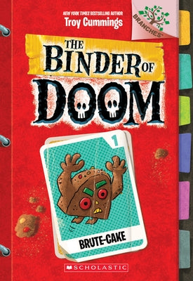 Brute-Cake: A Branches Book (the Binder of Doom #1): Volume 1 by Cummings, Troy