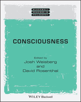 Consciousness by Weisberg, Josh