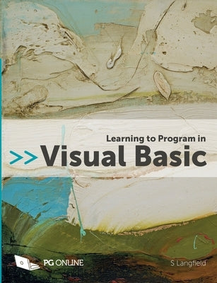 Learning to Program in Visual Basic by Langfield, Sylvia