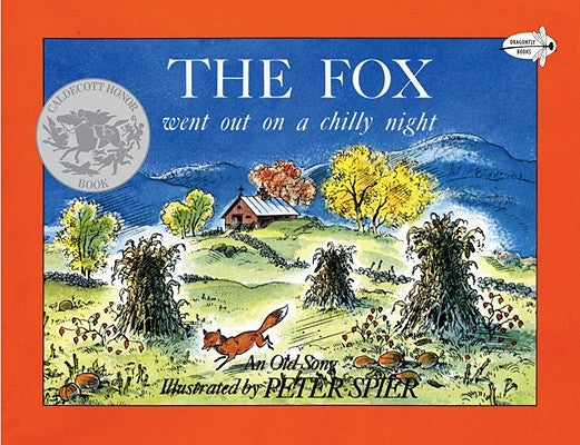 Fox Went Out on a Chilly Night: An Old Song by Spier, Peter