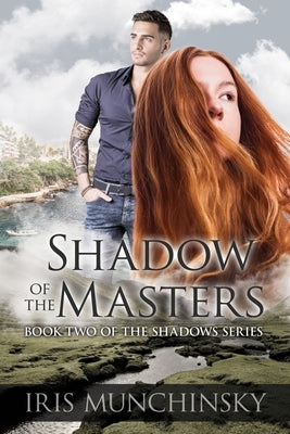 Shadow of the Masters by Munchinsky, Iris