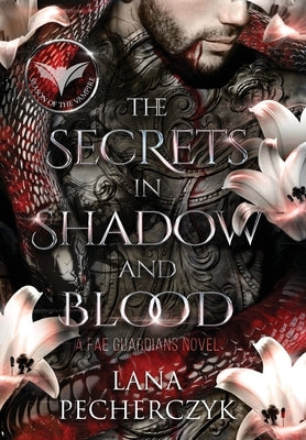 The Secrets in Shadow and Blood by Pecherczyk, Lana