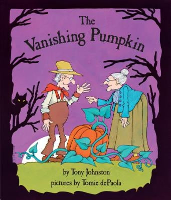 The Vanishing Pumpkin by Johnston, Tony