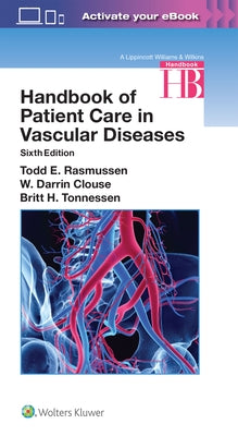 Handbook of Patient Care in Vascular Diseases by Rasmussen, Todd