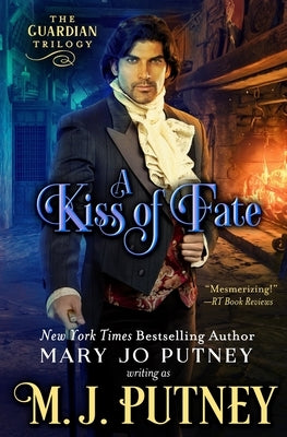 A Kiss of Fate by Putney, M. J.