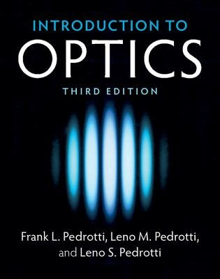 Introduction to Optics by Pedrotti, Frank L.