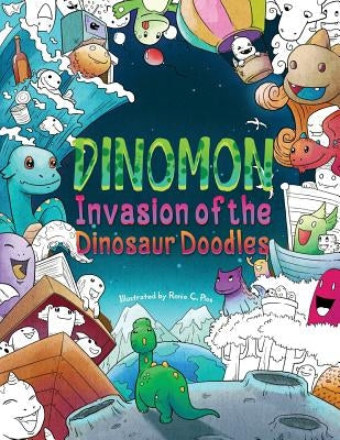Dinomon - Invasion of the Dinosaur Doodles: A Cute and Fun Coloring Book for Adults and Kids (Relaxation, Meditation) by Storytroll