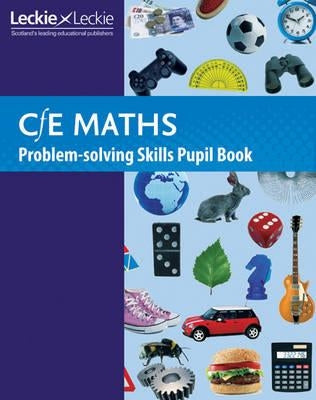 Cfe Maths Problem-Solving Skills Pupil Book by Senior, Trevor