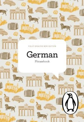 The Penguin German Phrasebook: Fourth Edition by Norman, Jill