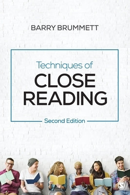 Techniques of Close Reading by Brummett, Barry S.