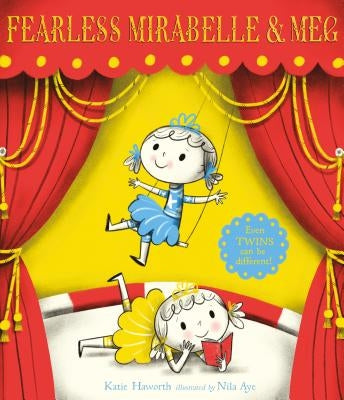 Fearless Mirabelle and Meg by Haworth, Katie