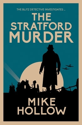 The Stratford Murder by Hollow, Mike