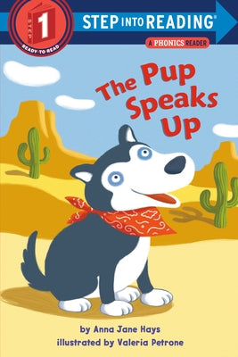 The Pup Speaks Up by Hays, Anna Jane