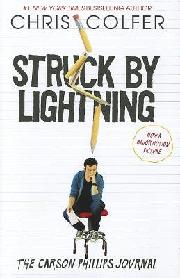 Struck by Lightning: The Carson Phillips Journal by Colfer, Chris