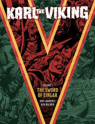 Karl the Viking Volume One: The Sword of Eingar by Lawrence, Don