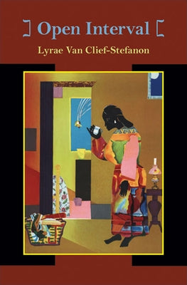 Open Interval by Van Clief-Stefanon, Lyrae