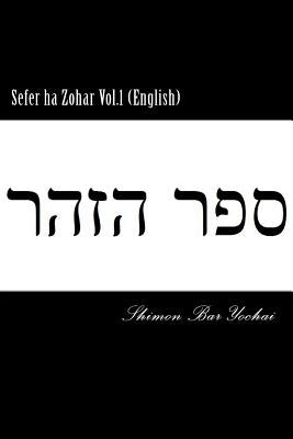 Sefer ha Zohar Vol.1 (English) by Bar Yochai, Shimon
