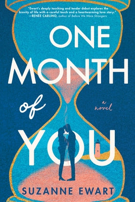 One Month of You by Ewart, Suzanne
