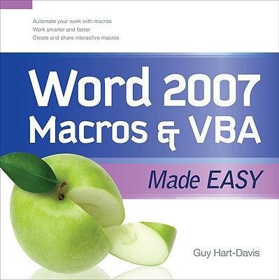 Word 2007 Macros & VBA Made Easy by Hart-Davis, Guy