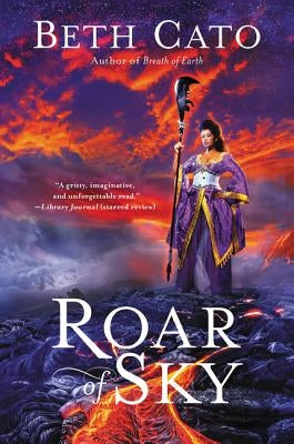 Roar of Sky by Cato, Beth