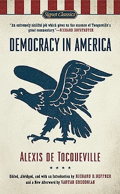 Democracy in America by Tocqueville, Alexis De