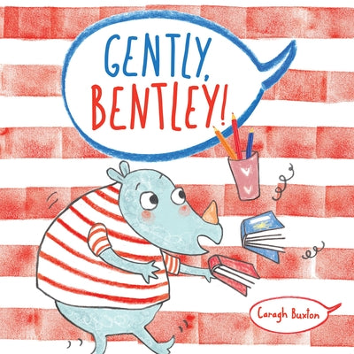 Gently Bentley by Buxton, Caragh