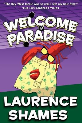 Welcome to Paradise by Shames, Laurence