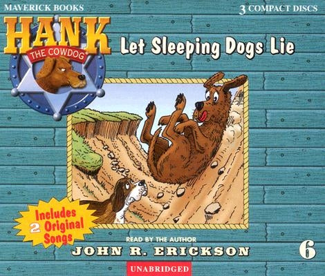Let Sleeping Dogs Lie by Erickson, John R.