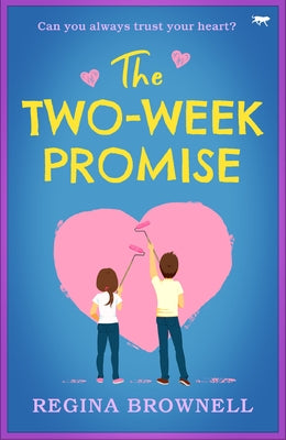 The Two-Week Promise by Brownell, Regina