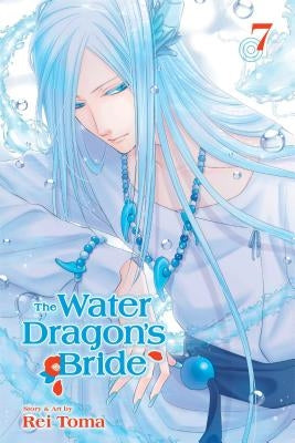 The Water Dragon's Bride, Vol. 7, 7 by Toma, Rei