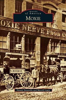 Moxie by Sasseville, Dennis